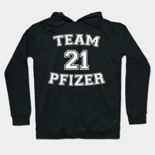 Vaccine pride: Team Pfizer (white college jersey typeface) Hoodie